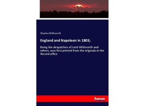 9783337641931 - England and Napoleon in 1803  - Charles Withworth Kartoniert (TB)