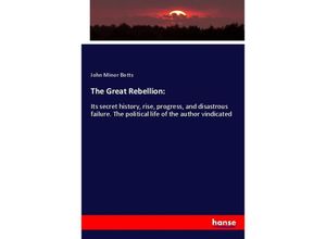 9783337643218 - The Great Rebellion - John Minor Botts Kartoniert (TB)