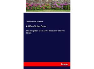 9783337644840 - A Life of John Davis - Clements R Markham Kartoniert (TB)