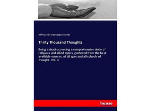 9783337644888 - Thirty Thousand Thoughts - Henry Donald Maurice Spence-Jones Kartoniert (TB)