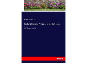 9783337645977 - Frederic Ozanam Professor at the Sorbonne Kartoniert (TB)