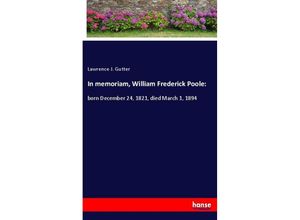 9783337646769 - In memoriam William Frederick Poole - Lawrence J Gutter Kartoniert (TB)