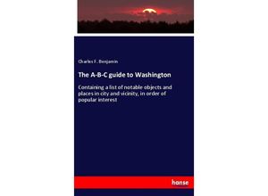 9783337648695 - The A-B-C guide to Washington - Charles F Benjamin Kartoniert (TB)