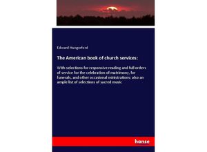 9783337648701 - The American book of church services - Edward Hungerford Kartoniert (TB)