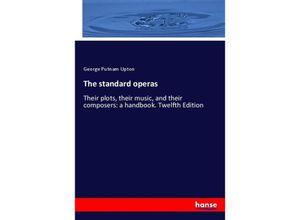 9783337649074 - The standard operas - George P Upton Kartoniert (TB)