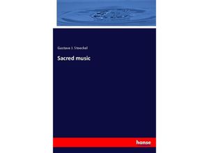 9783337649265 - Sacred music - Gustave J Stoeckel Kartoniert (TB)