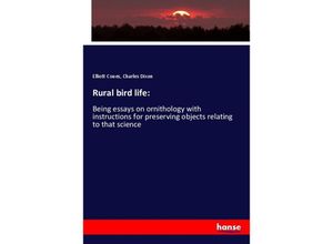 9783337649821 - Rural bird life - Elliott Coues Charles Dixon Kartoniert (TB)