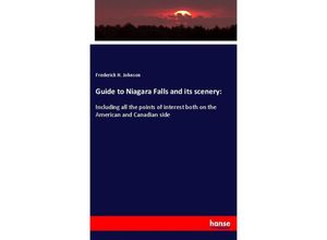 9783337650117 - Guide to Niagara Falls and its scenery - Frederick H Johnson Kartoniert (TB)