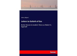 9783337652425 - Letters to Goliath of Gas - John Lellyett Kartoniert (TB)