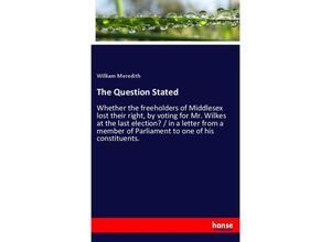 9783337654054 - The Question Stated - William Meredith Kartoniert (TB)