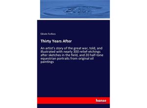 9783337654061 - Thirty Years After - Edwin Forbes Kartoniert (TB)