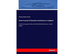 9783337654184 - Some Account of Domestic Architecture in England - Thomas Hudson Turner Kartoniert (TB)