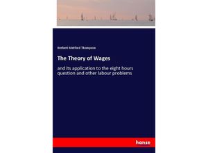 9783337654290 - The Theory of Wages - Herbert Metford Thompson Kartoniert (TB)