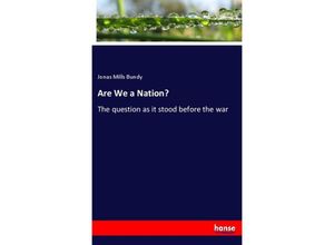 9783337654795 - Are We a Nation? - Jonas Mills Bundy Kartoniert (TB)