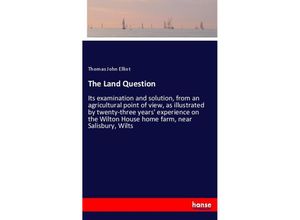 9783337655372 - The Land Question - Thomas John Elliot Kartoniert (TB)