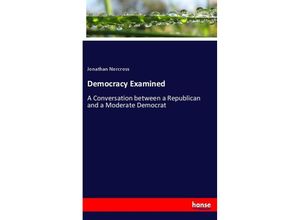 9783337660864 - Democracy Examined - Jonathan Norcross Kartoniert (TB)