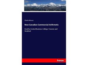 9783337661465 - New Canadian Commercial Arithmetic - Clarke Moses Kartoniert (TB)