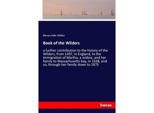 9783337663056 - Book of the Wilders - Moses Hale Wilder Kartoniert (TB)