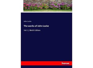 9783337664343 - The works of John Locke - John Locke Kartoniert (TB)