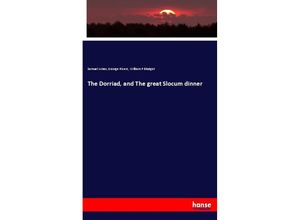 9783337664541 - The Dorriad and The great Slocum dinner - Samuel Ames George Rivers William P Blodget Kartoniert (TB)