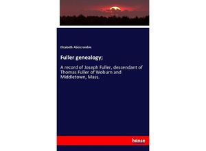 9783337666286 - Fuller genealogy  - Elizabeth Abercrombie Kartoniert (TB)