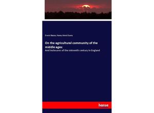 9783337667948 - On the agricultural community of the middle ages - Erwin Nasse Henry Aimé Ouvry Kartoniert (TB)