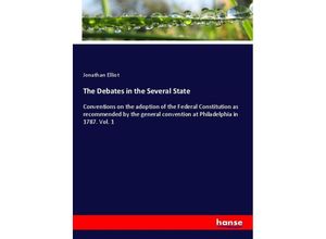 9783337670931 - The Debates in the Several State - Jonathan Elliot Kartoniert (TB)