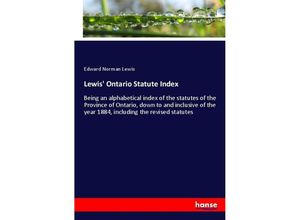 9783337670993 - Lewis Ontario Statute Index - Edward Norman Lewis Kartoniert (TB)