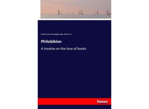9783337671563 - Philobiblon - Richard de Bury John Bellingham Inglis Charles H Orr Kartoniert (TB)