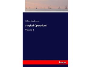 9783337674113 - Surgical Operations - William MacCormac Kartoniert (TB)