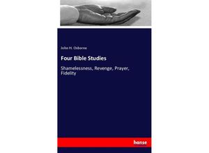 9783337675165 - Four Bible Studies - John H Osborne Kartoniert (TB)