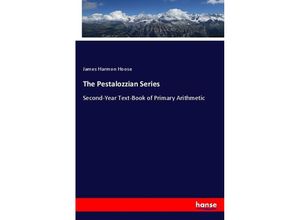 9783337675950 - The Pestalozzian Series - James Harmon Hoose Kartoniert (TB)