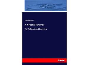 9783337678548 - A Greek Grammar - James Hadley Kartoniert (TB)