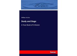 9783337678913 - Study and Stage - William Archer Kartoniert (TB)