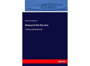 9783337682378 - Manual of the fine Arts - Daniel Huntington Kartoniert (TB)