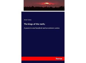 9783337684952 - The kings of the reefs  - Jesse Carey Kartoniert (TB)