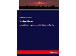 9783337685041 - Vital godliness - William Swan Plumer Kartoniert (TB)