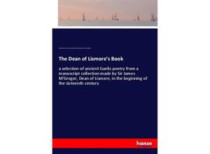 9783337694289 - The Dean of Lismores Book - William Forbes Skene James Macgregor Thomas Maclauchlan Aeneas Chisholm Kartoniert (TB)