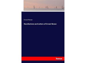 9783337696535 - Recollections and Letters of Ernest Renan - Ernest Renan Kartoniert (TB)