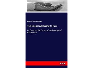 9783337698126 - The Gospel According to Paul - Edmund Martin Geldart Kartoniert (TB)