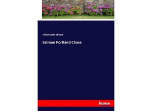 9783337699222 - Salmon Portland Chase - Albert Bushnell Hart Kartoniert (TB)