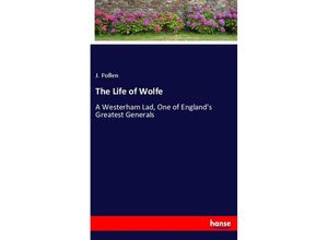 9783337700522 - The Life of Wolfe - J Pollen Kartoniert (TB)
