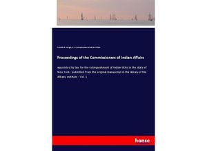 9783337705244 - Proceedings of the Commissioners of Indian Affairs - Franklin B Hough N Y Commissioners of Indian Affairs Kartoniert (TB)