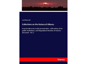 9783337706074 - Collections on the history of Albany - Joel Munsell Kartoniert (TB)