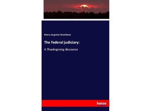 9783337706524 - The federal judiciary - Henry A Boardman Kartoniert (TB)