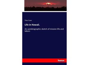 9783337706531 - Life in Hawaii - Titus Coan Kartoniert (TB)