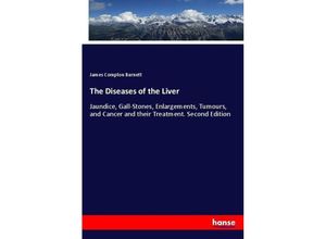 9783337709471 - The Diseases of the Liver - James Compton Burnett Kartoniert (TB)