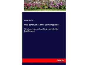 9783337710309 - Mrs Barbauld and Her Contemporaries - Jerom Murch Kartoniert (TB)