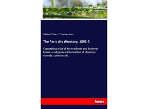 9783337711344 - The Paris city directory 1892-3 - William G Finney T Llewellyn Jones Kartoniert (TB)