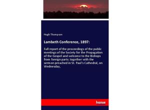 9783337713942 - Lambeth Conference 1897 - Hugh Thompson Kartoniert (TB)